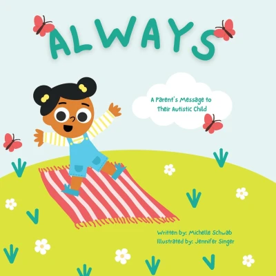 Always: A Parent's Message to Their Autistic Child - CraveBooks