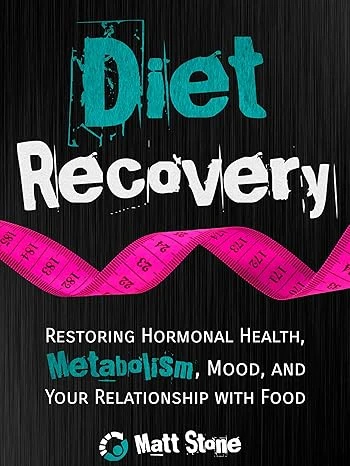 Diet Recovery: Restoring Hormonal Health, Metaboli... - CraveBooks