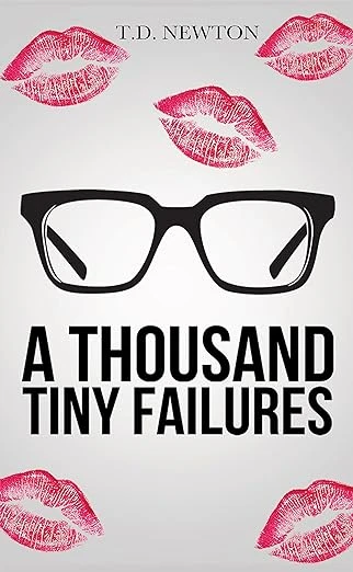 A Thousand Tiny Failures - CraveBooks