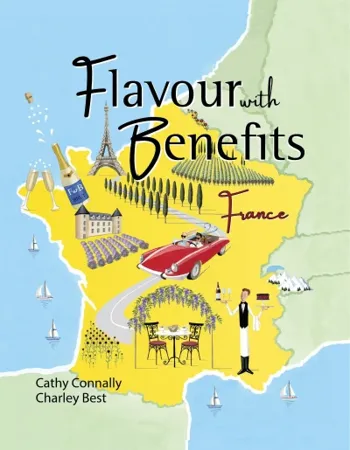 Flavour with Benefits: France - Crave Books
