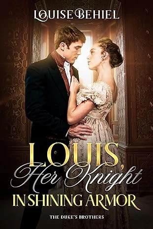 Louis, Her Knight in Shining Armor - CraveBooks