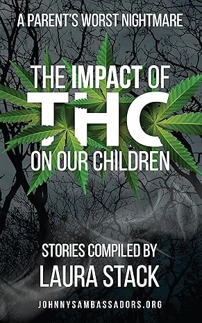 The Impact of THC on Our Children