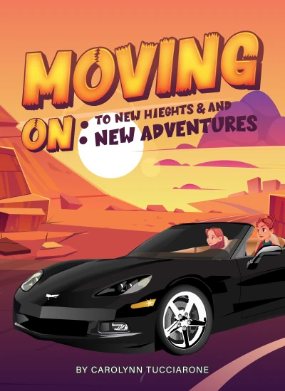 Moving On: To New Heights & And New Adventures - CraveBooks