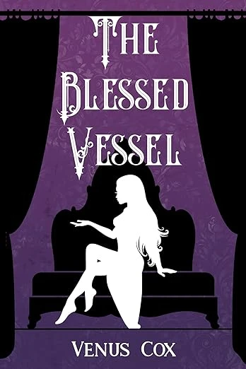 The Blessed Vessel - CraveBooks