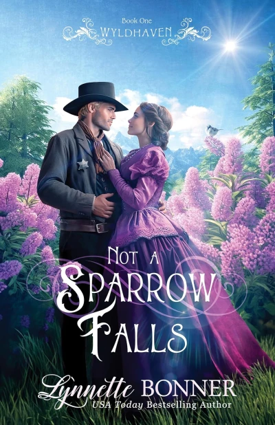 Not a Sparrow Falls: A Christian Historical Western Romance (Wyldhaven Book 1)