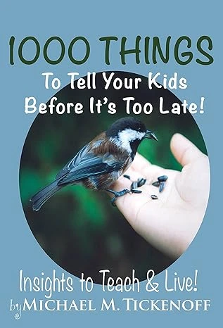 1000 Things To Tell Your Kids Before It's Too Late... - CraveBooks