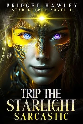 Trip the Starlight Sarcastic - CraveBooks