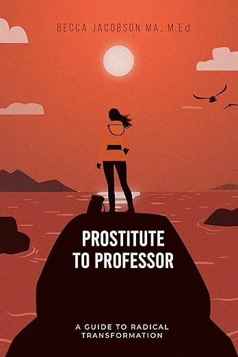 PROSTITUTE TO PROFESSOR