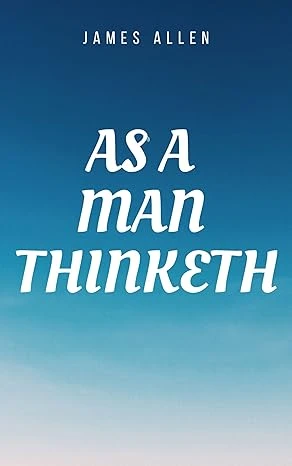 As a man Thinketh Book