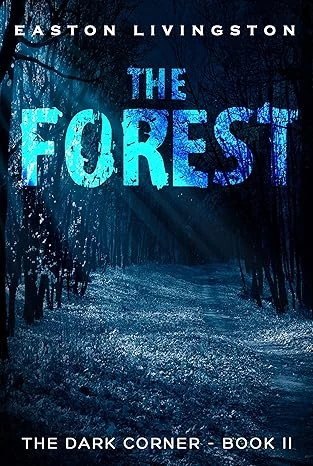 The Forest: The Dark Corner - Book II