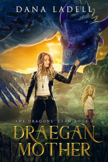 Draegan Mother - The Dragons' Clan Book 2