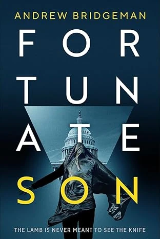 Fortunate Son: A Suspenseful Psychological Thriller