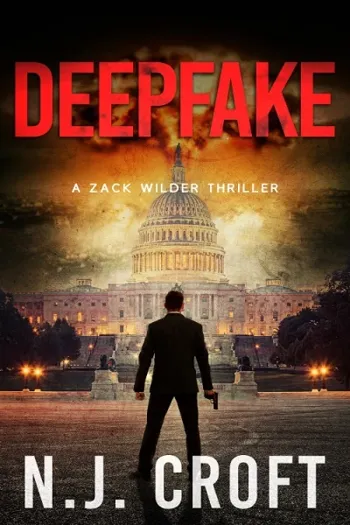 Deepfake: A Zack Wilder Thriller