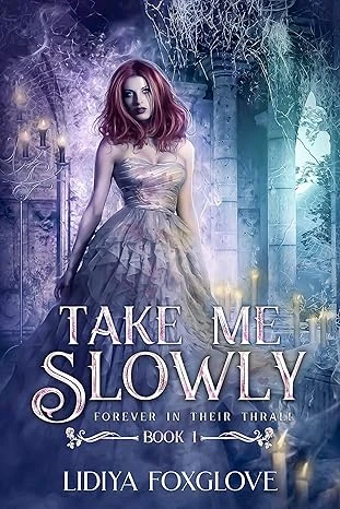 Take Me Slowly