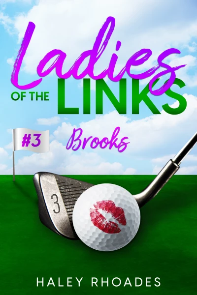 Ladies of the Links #3: Brooks - CraveBooks