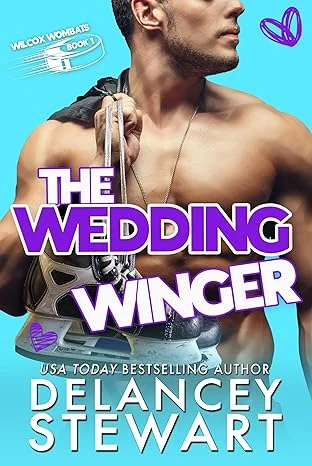 The Wedding Winger: A second chance, single mom, hockey romcom (The Wilcox Wombats)