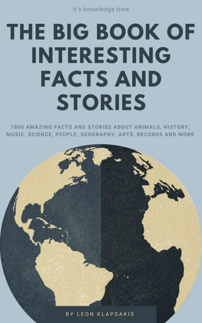 The big book of interesting facts and stories