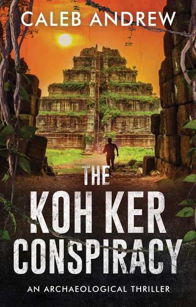 The Koh Ker Conspiracy