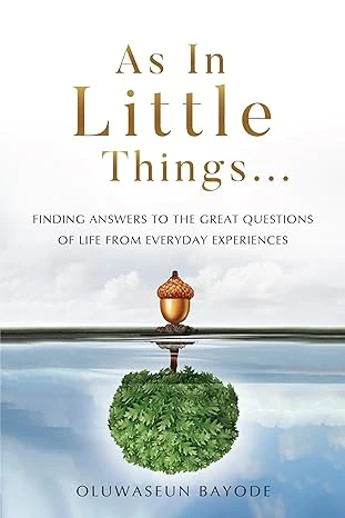 As in Little Things...
