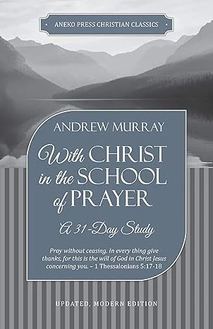 With Christ in the School of Prayer - CraveBooks