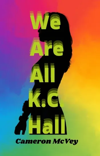 We Are All K.C. Hall - CraveBooks