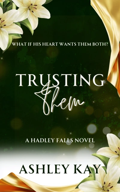 Trusting Them: A Hadley Falls Novel - CraveBooks