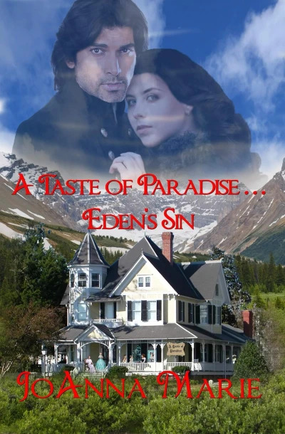 A Taste of Paradise . . . Eden's Sin