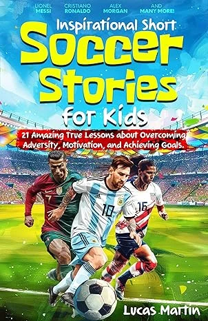 Inspirational Short Soccer Book For Kids