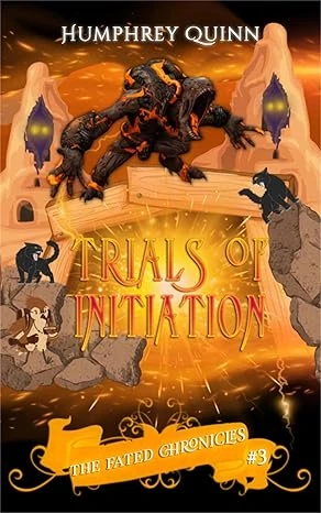 Trials of Initiation (Fantasy Witch Series) (The Fated Chronicles Contemporary Fantasy Adventure Book 3)