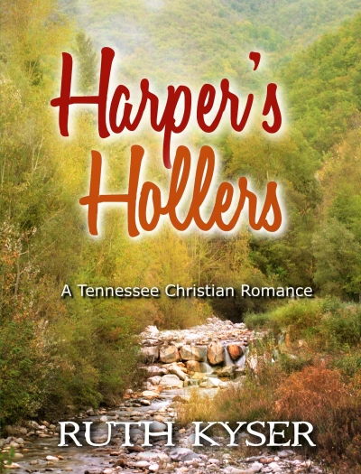 Harper's Hollers (Tennessee Christian Romances Book 2)