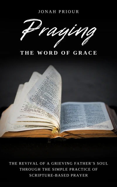 Praying the Word of Grace