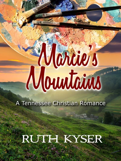 Marcie's Mountains (Tennessee Christian Romances Book 1