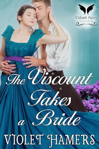 The Viscount Takes a Bride