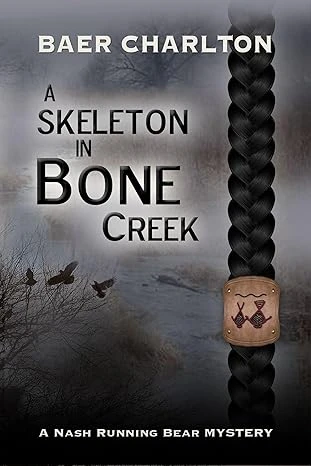 A Skeleton in Bone Creek (A Nash Running Bear Myst... - CraveBooks