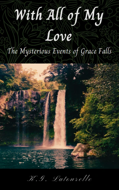 With All of My Love: The Mysterious Events of Grac... - CraveBooks