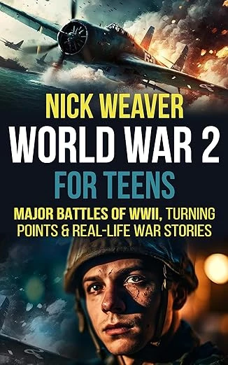 World War 2 for Teens