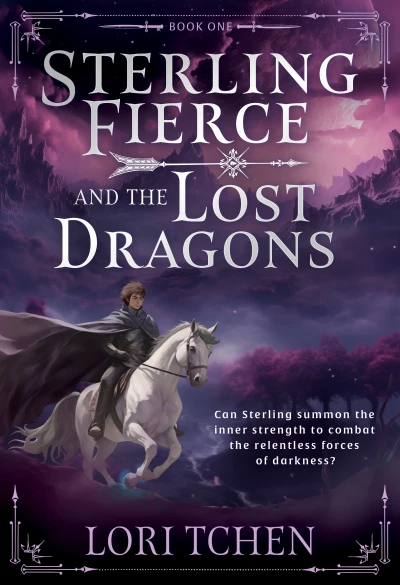 Sterling Fierce and the Lost Dragons: A YA Coming-of-Age Fantasy Series