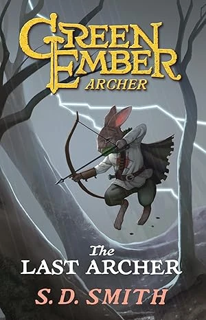 The Last Archer (Green Ember Archer Book 1)