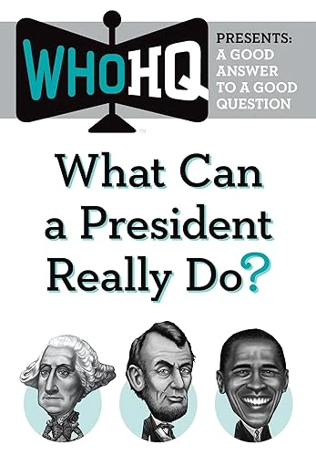 What Can a President Really Do? - CraveBooks