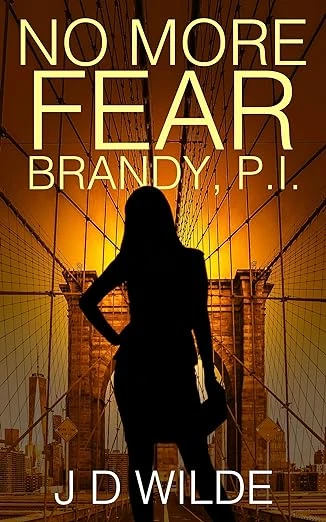 NO MORE FEAR - BRANDY, P.I. - CraveBooks
