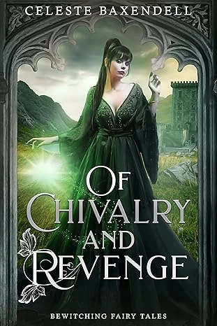 Of Chivalry and Revenge (Bewitching Fairy Tales Bo... - CraveBooks