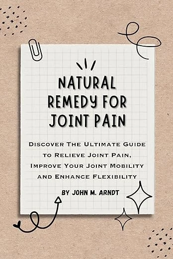 NATURAL REMEDY FOR JOINT PAIN - CraveBooks
