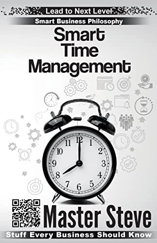 Smart Time Management (Stuff Every Business Should Know)