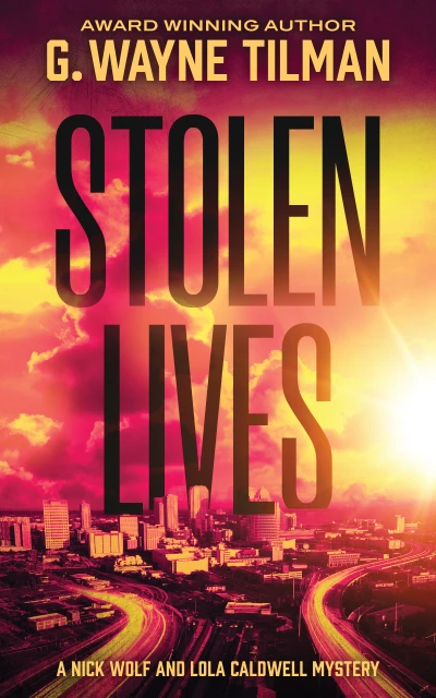 Stolen Lives: A Nick Wolf and Lola Caldwell Myster... - CraveBooks