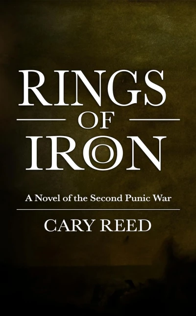 Rings of Iron: A Novel of the Second Punic War - CraveBooks