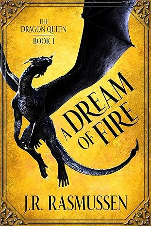 A Dream of Fire (The Dragon Queen Book 1)