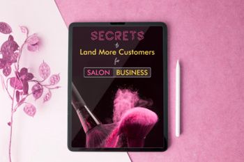 SECRETS TO LAND MORE CUSTOMERS FOR SALON BUSINESS - Crave Books