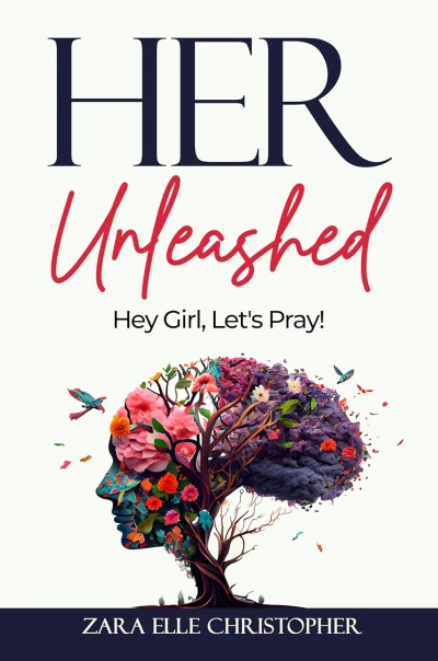 HER Unleashed: Hey Girl, Let's Pray!