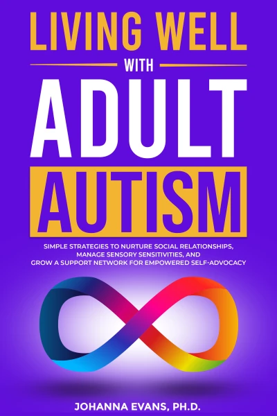 Living Well With Adult Autism