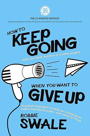 How to Keep Going